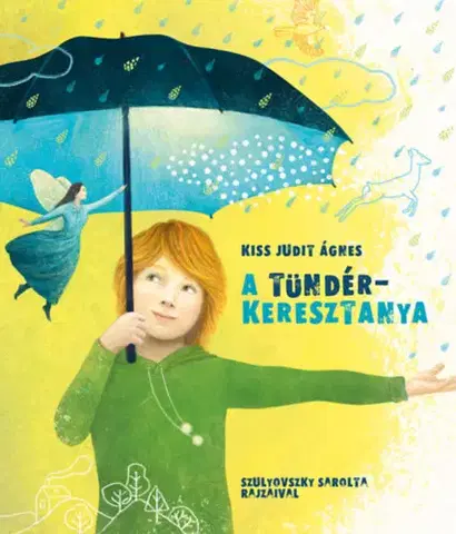 Rozprávky A tündérkeresztanya - Kiss Judit Ágnes