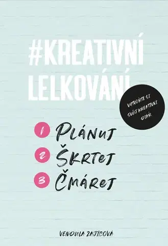 Odborná a náučná literatúra - ostatné Kreativní lelkování - Vendula Zajícová