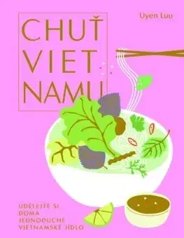 Národná kuchyňa Chuť Vietnamu (CZ) - Luu Uyen,Dagmar Eisenmannová