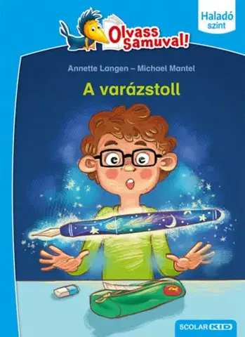 Rozprávky A varázstoll - Annette Langenová,Michael Mantel,Zita Izsó