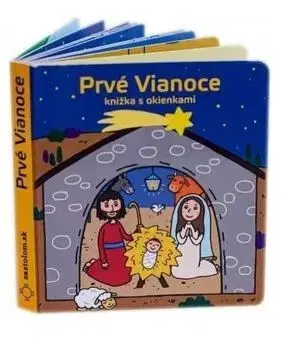Náboženská literatúra pre deti Prvé Vianoce - knižka s okienkami - Drahoslava Kečkéšová