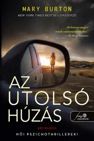 Detektívky, trilery, horory Az utolsó húzás: Criminal Profiler 1. - Mary Burton,Könyvmolyképző Kiadó,József Seres