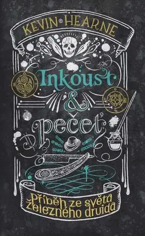 Sci-fi a fantasy Inkoust a pečeť: Příběh ze světa Železného druida - Kevin Hearne,Julie Nováková