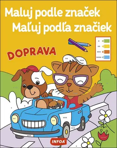 Nalepovačky, vystrihovačky, skladačky Maluj podle značek/Maľuj podľa značiek - Doprava