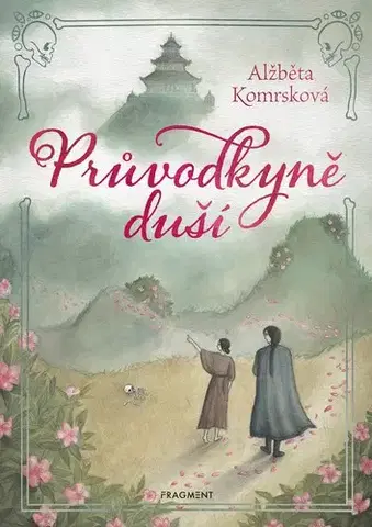 Young adults Průvodkyně duší - Alžběta Komrsková