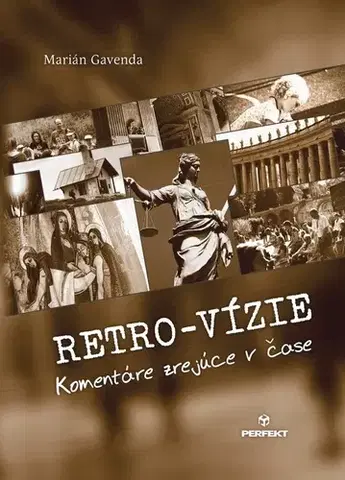 Kresťanstvo Retro-vízie - Marián Gavenda