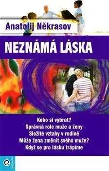 Partnerstvo Neznámá láska - Anatolij Někrasov