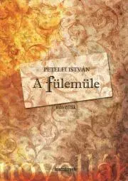 Pre deti a mládež A fülemüle - Petelei István