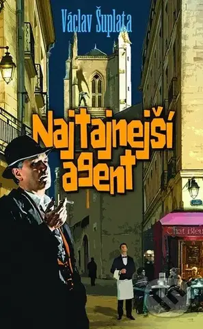 Romantická beletria Najtajnejší agent - Václav Šuplata