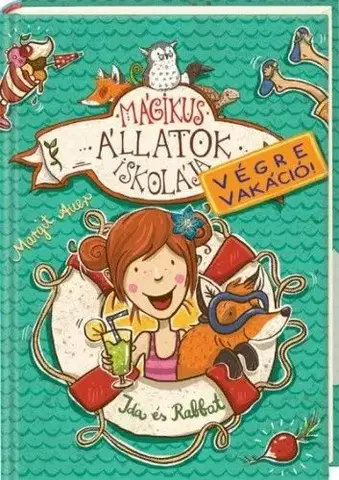 Dobrodružstvo, napätie, western Mágikus állatok iskolája - Végre vakáció 1: Ida és Rabbat - Margit Auer