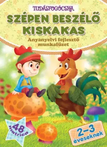 Príprava do školy, pracovné zošity Szépen beszélő kiskakas