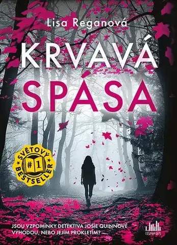 Detektívky, trilery, horory Krvavá spása (Josie Quinnová 9) - CZ - Lisa Regan