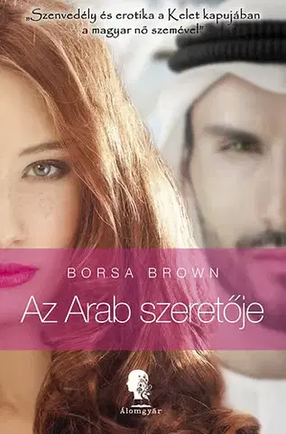 Erotická beletria Az Arab szeretője - Borsa Brown