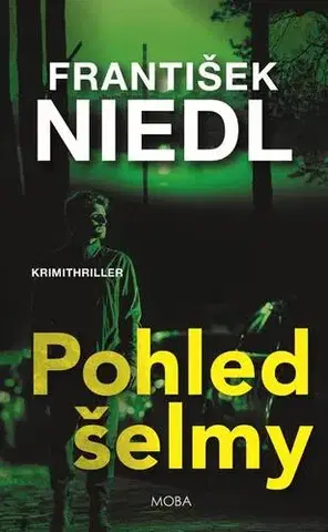 Detektívky, trilery, horory Pohled šelmy - František Niedl