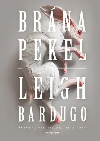 Sci-fi a fantasy Brána pekel - Leigh Bardugo,Dana Chodilová