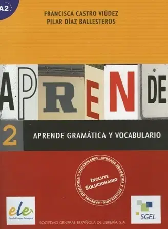 Učebnice a príručky Aprende Gramatica y Vocabulario 2 - Viúdez Francisca Castro,Ballesteros Pilar Díaz