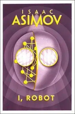Veda, technika, elektrotechnika I Robot - Isaac Asimov