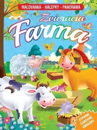 Nalepovačky, vystrihovačky, skladačky Zvieracia farma (maľovanka - nálepky - panoráma)