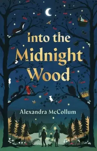 Sci-fi a fantasy Into the Midnight Wood - Alexandra McCollum