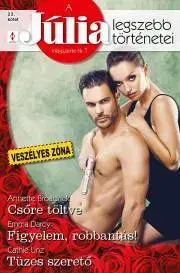 Romantická beletria A Júlia legszebb történetei 23. - Broadrick Annette,Darcy Emma,Linz Cathie