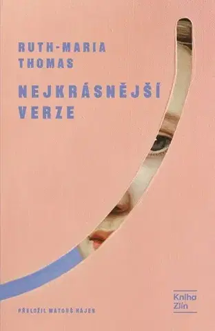 Svetová beletria Nejkrásnější verze - Ruth-Maria Thomas,Matouš Hájek