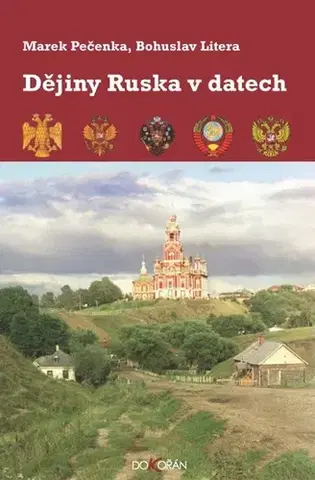 História - ostatné Dějiny Ruska v datech - Bohuslav Litera,Marek Pečenka
