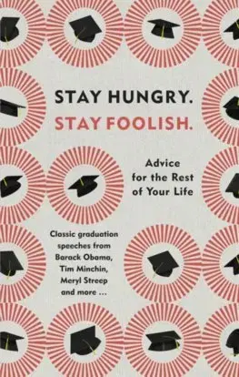 Rozvoj osobnosti Stay Hungry Stay Foolish