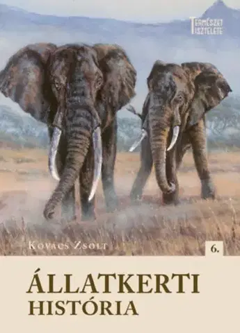 Biológia, fauna a flóra Állatkerti história - Zsolt Kovács