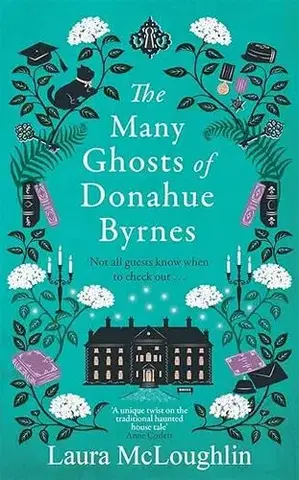 Detektívky, trilery, horory The Many Ghosts of Donahue Byrnes - Laura McLoughlin