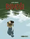 Komiksy Divoši - Lucie Lomová