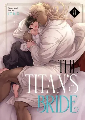 Beletria - ostatné The Titan's Bride Vol. 8 - ITKZ