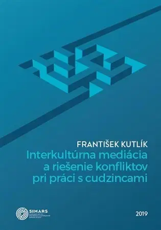 Sociológia, etnológia Interkultúrna mediácia a riešenie konfliktov pri práci s cudzincami - František