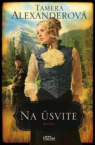 Romantická beletria Na úsvite - Tamera Alexanderová