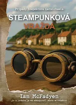 Detektívky, trilery, horory Steampunková vražda - Ian McFadyen
