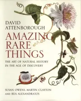 História - ostatné Amazing Rare Things - David Attenborough