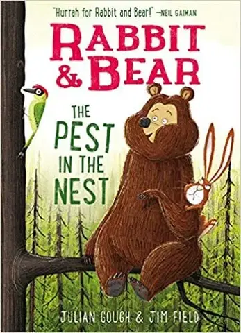 Rozprávky Rabbit and Bear: The Pest in the Nest - Julian Gough,Jim Field