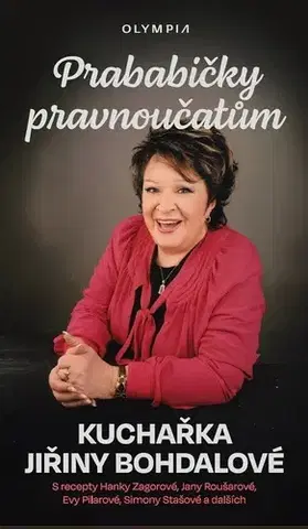Osobnosti varia Prababičky pravnoučatům - Kuchařka Jiřiny Bohdalové - Jiřina Bohdalová