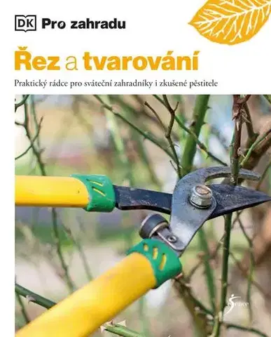 Záhrada - Ostatné Řez a tvarování - Stephanie Mahonová