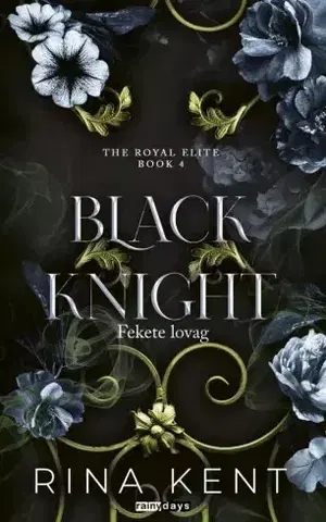 Romantická beletria Black Knight – Fekete lovag - Rina Kent