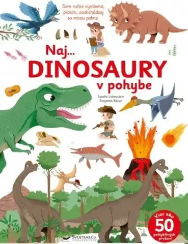 Leporelá, krabičky, puzzle knihy Naj... dinosaury v pohybe