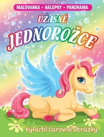 Nalepovačky, vystrihovačky, skladačky Úžasné jednorožce, 2.vydanie