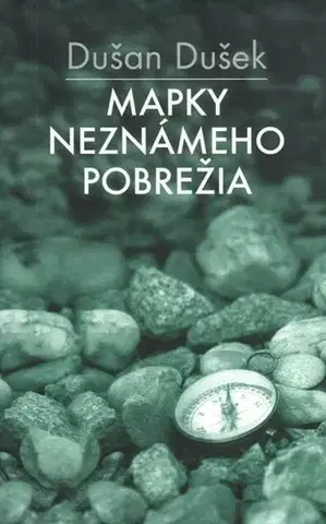Novely, poviedky, antológie Mapky neznámeho pobrežia - Dušan Dušek