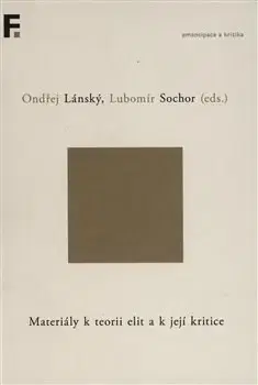 Filozofia Materiály k teorii elit a k její kritice - Ondřej Lánský
