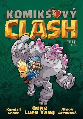Komiksy Komiksový Clash 3 - Gene Luen Yang,Alison Acton,Kendall Goode,Zuzana Komprdová
