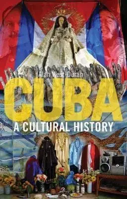 Svetové dejiny, dejiny štátov Cuba - Alan West-Duran