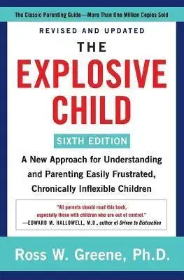 Psychológia, etika The Explosive Child - Ross W. Greene