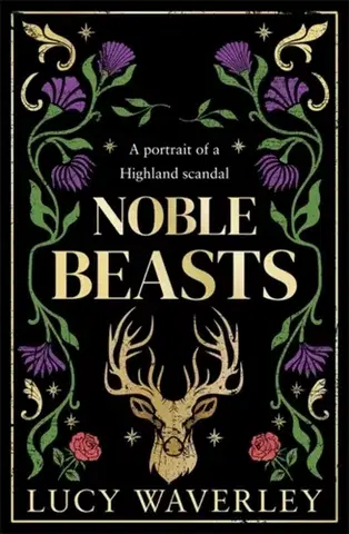 Historické romány Noble Beasts - Lucy Waverley