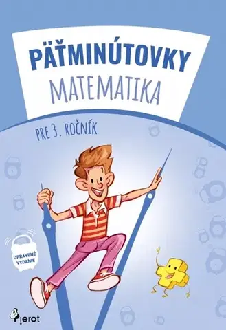 Matematika Pätminútovky matematika - 3.ročník, 3. vydanie - Kolektív autorov