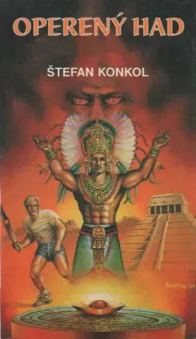 Detektívky, trilery, horory Operený had - Štefan Konkol