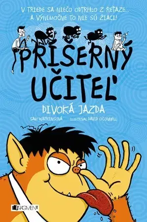 Fantasy, upíri Príšerný učiteľ - Divoká jazda - Sam Watkins,O'Connell David,Jozef Klinga